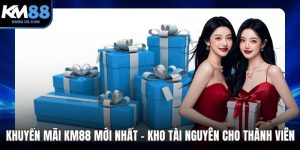 Khuyến Mãi KM88 Mới Nhất - Kho Tài Nguyên Khủng Cho Thành Viên